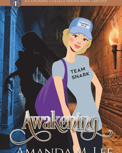 Awakening: Covenant College Book One