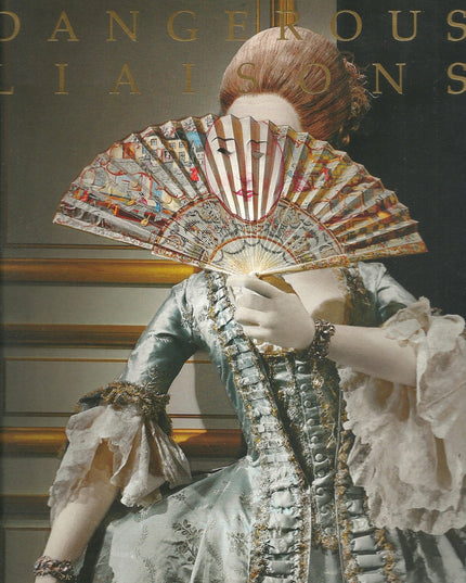 Dangerous Liaisons: Fashion and Furniture in the Eighteenth Century