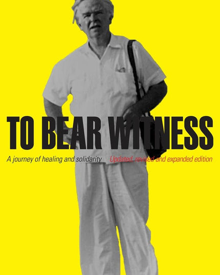 To Bear Witness: Updated, Revised, and Expanded Edition (International Humanita