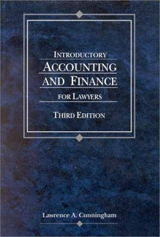 Introductory Accounting and Finance for Lawyers (American Casebook Series)