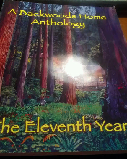 A Backwoods Home Anthology: the Eleventh Year, 2000