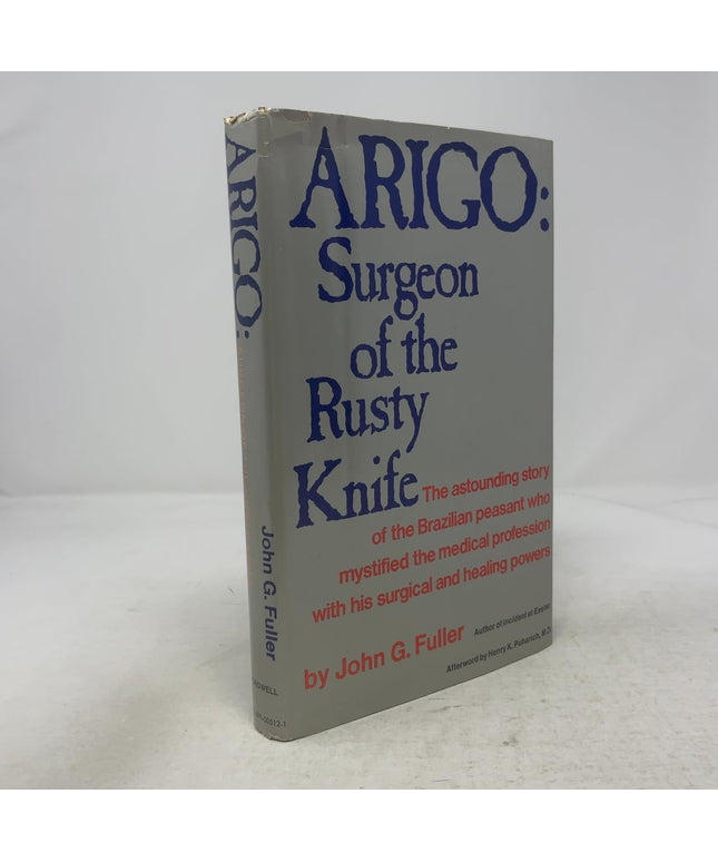 Arigo: Surgeon Of The Rusty Knife
