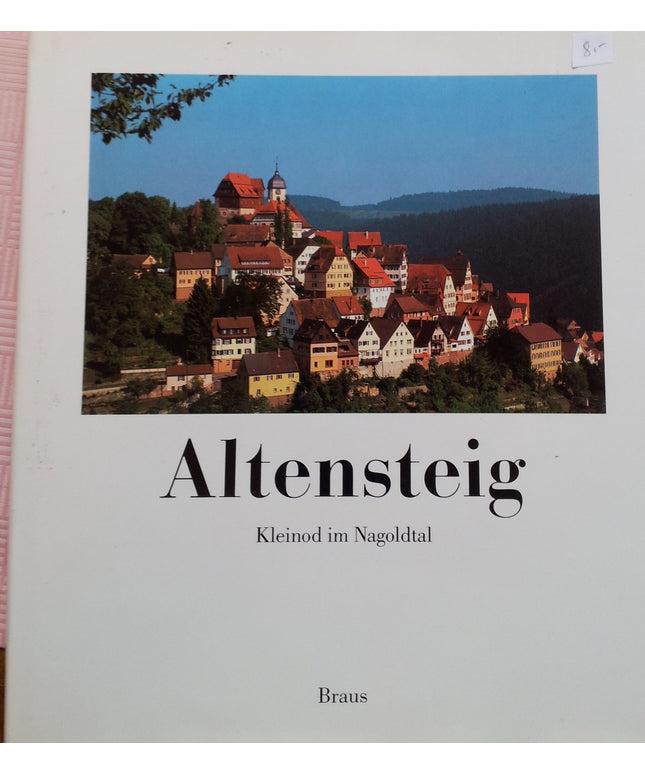 Altensteig: Kleinod im Nagoldtal
