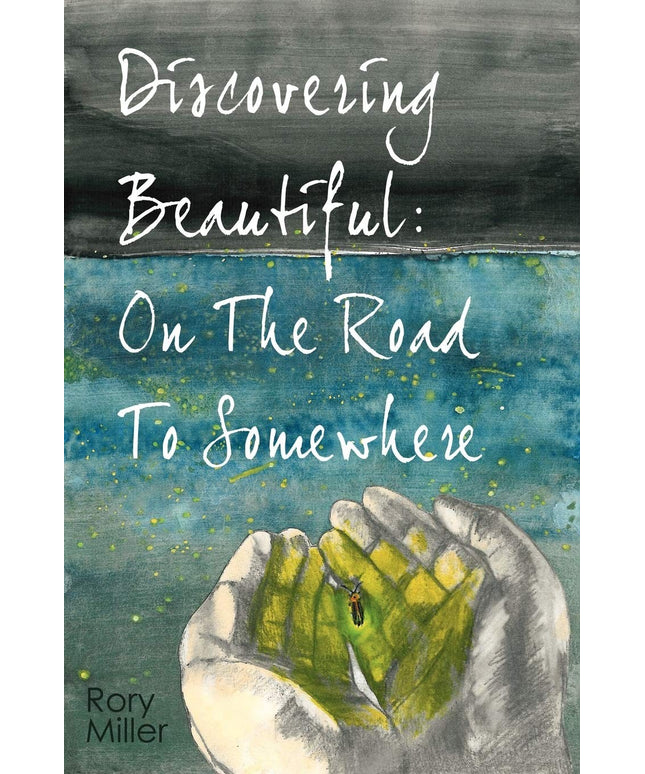 Discovering Beautiful: On the Road to Somewhere