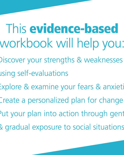 The Shyness and Social Anxiety Workbook: Proven, Step-by-Step Techniques for Ov