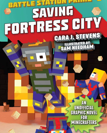 Saving Fortress City: An Unofficial Graphic Novel for Minecrafters, Book 2 (2)