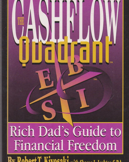 Cash Flow Quadrant (Rich Dad's Guide To Financial Freedom)