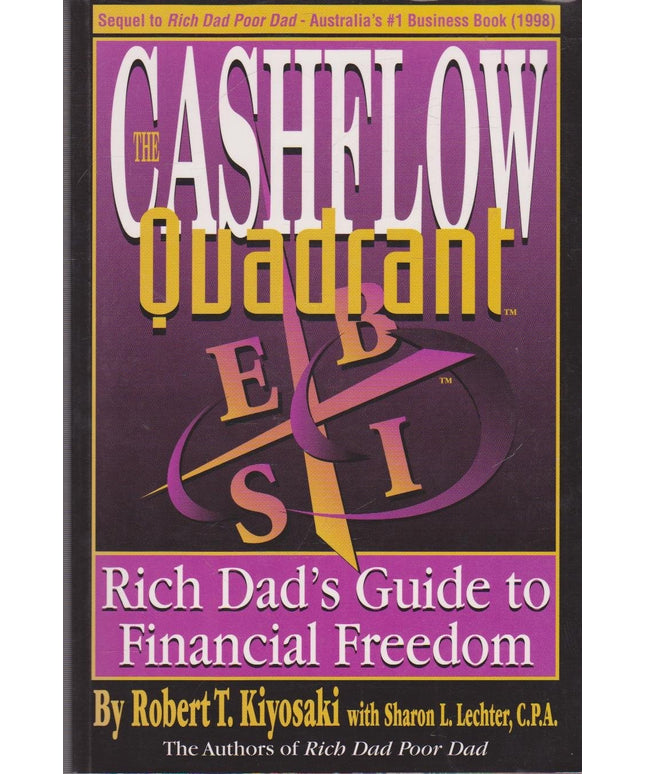 Cash Flow Quadrant (Rich Dad's Guide To Financial Freedom)