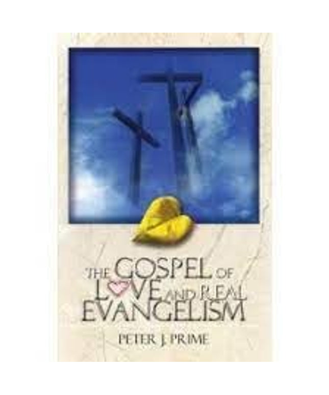 "The Gospel of Love and Real Evangelism