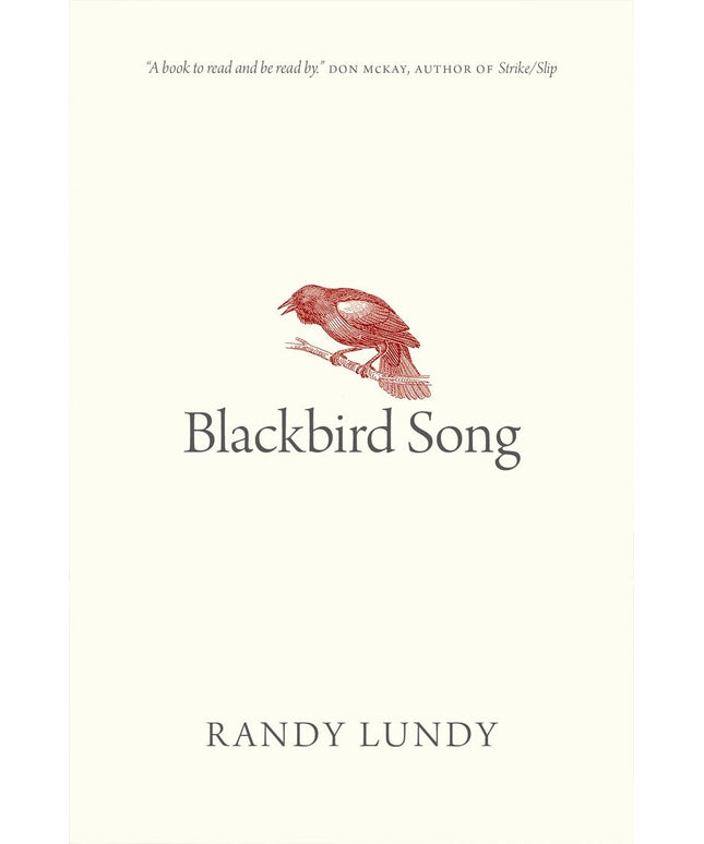 Blackbird Song (Oskana Poetry & Poetics, 5)