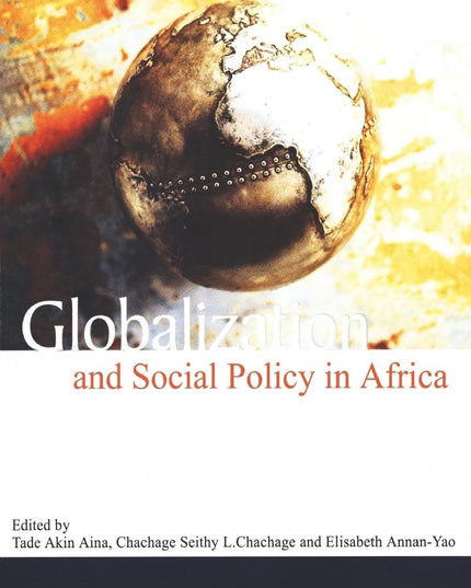 Globalization and Social Policy (Codesria Book)