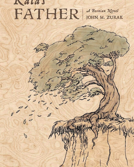 Kata's Father: A Bosnian Novel