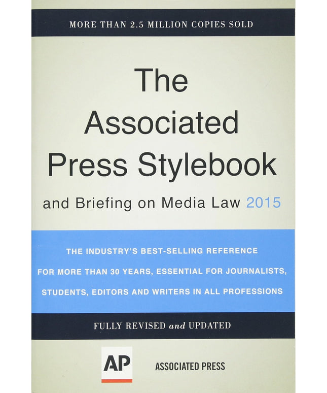 Associated Press Stylebook 2015 and Briefing on Media Law