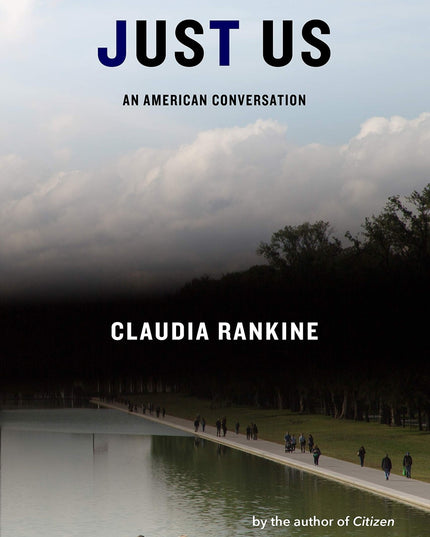 Just Us: An American Conversation