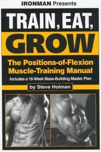 Train, eat, grow: The positions-of-flexion muscle-training manual
