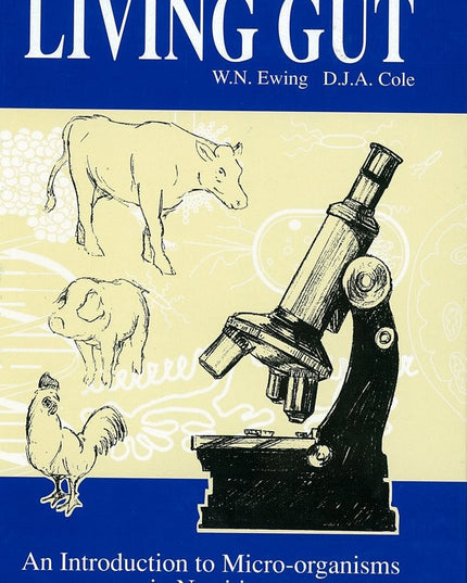 The Living Gut: Introduction to Micro-Organisms in Nutrition