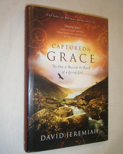 Captured by Grace: No One Is Beyond the Reach of a Loving God