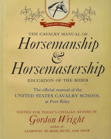 The Calvary Manual of Horsemanship & Horsemastership