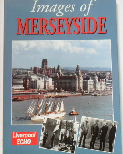 Images of Merseyside (Images of ...)