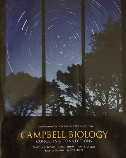 CAMPBELL BIOLOGY Concepts & Connections third Custom Edition for University of
