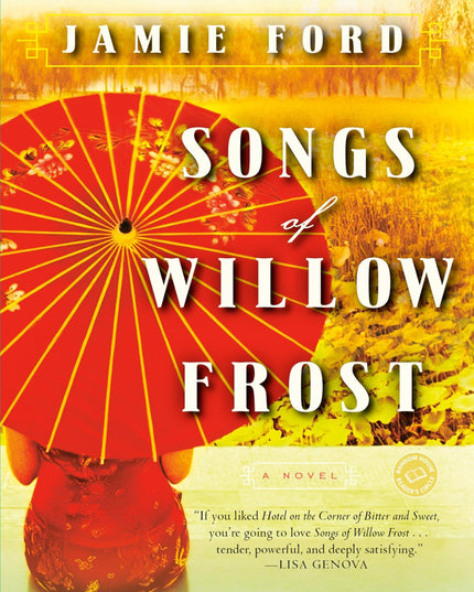 Songs of Willow Frost: A Novel