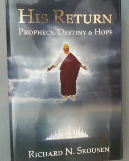 His Return: Prophecy, Destiny & Hope