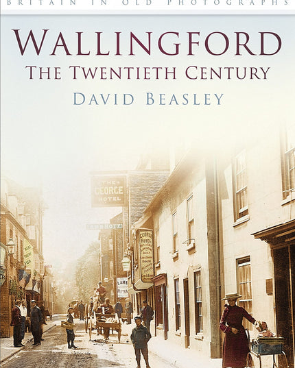 Wallingford (In Old Photographs)