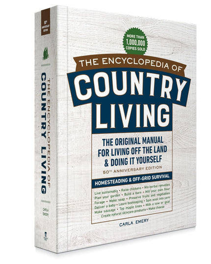 The Encyclopedia of Country Living, 50th Anniversary Edition: The Original Manu