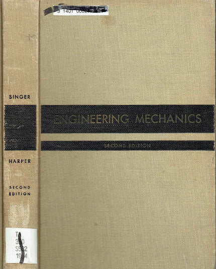 Engineering Mechanics, Parts I & II (Contains both Part I: Statics and Part II: