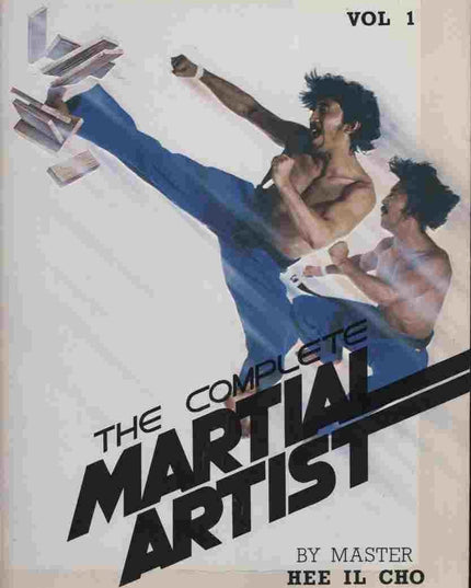 The Complete Martial Artist Vol. 1