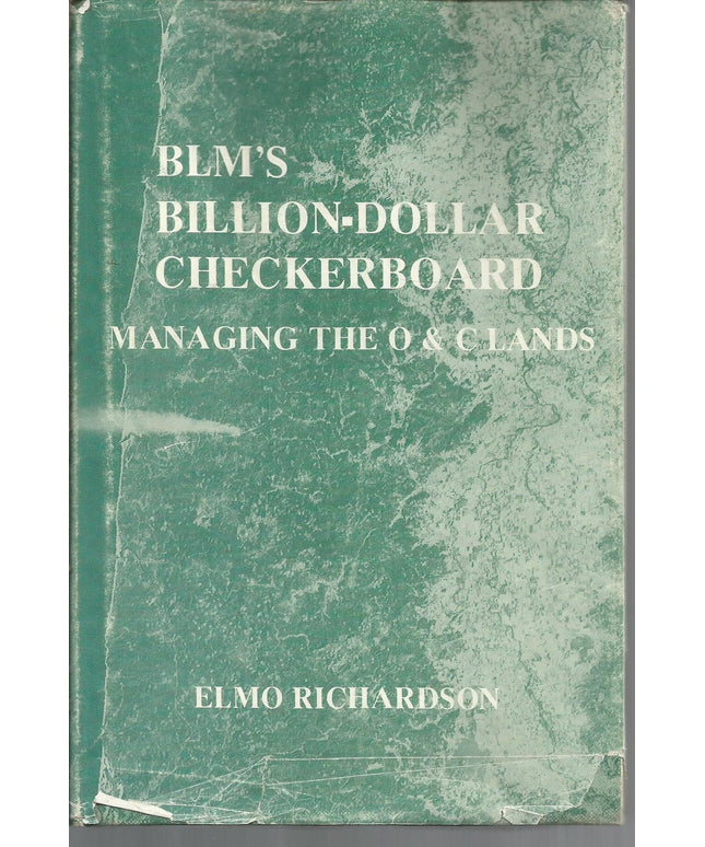 BLM's Billion-Dollar Checkerboard: Managing O & C Lands