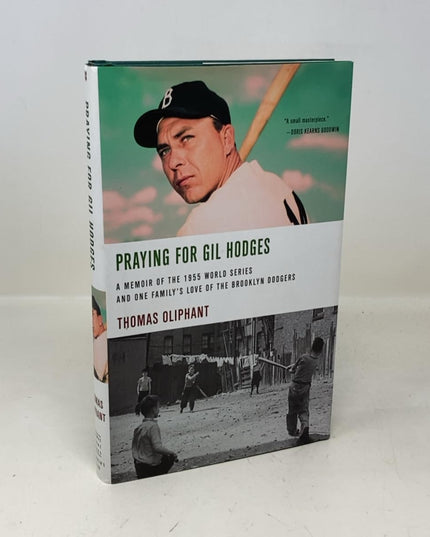 Praying for Gil Hodges: A Memoir of the 1955 World Series and One Family's Love