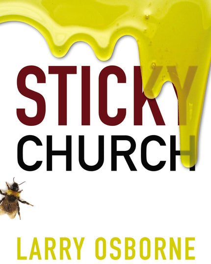 Sticky Church (Leadership Network Innovation Series)
