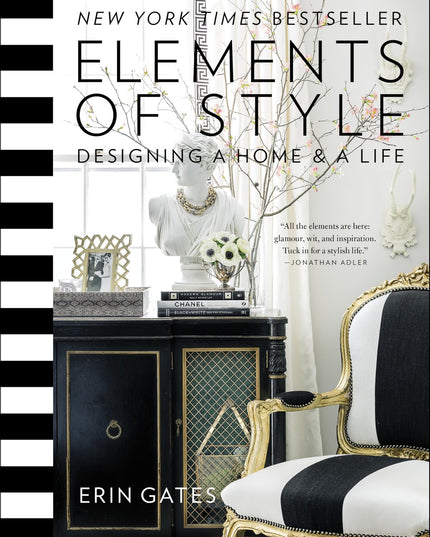 Elements of Style: Designing a Home & a Life (A Guide to Home Design)