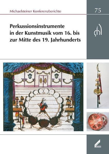 Perkussionsinstrumente in der Kunstmusik vom 16. bis zur Mitte des 19. Jahrhund