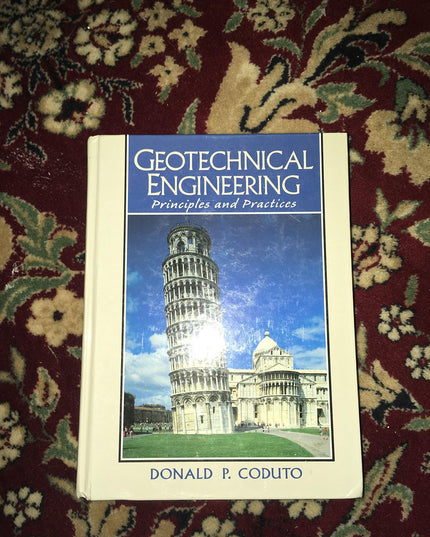Geotechnical Engineering: Principles and Practices