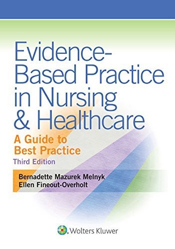 Evidence-Based Practice in Nursing & Healthcare: A Guide to Best Practice by Me