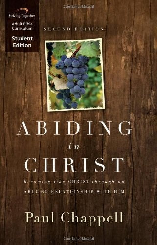 Abiding in Christ Curriculum Second Edition (Student Edition): Becoming Like Ch