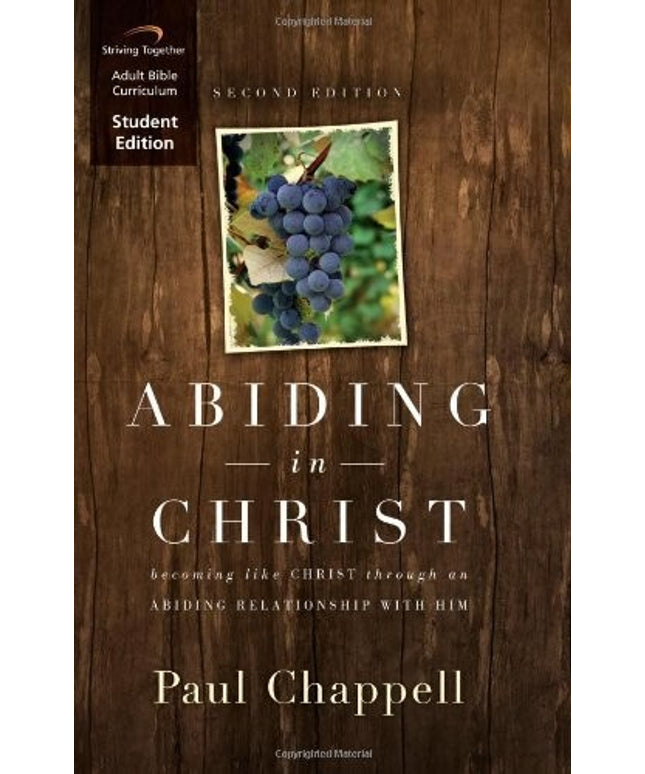 Abiding in Christ Curriculum Second Edition (Student Edition): Becoming Like Ch