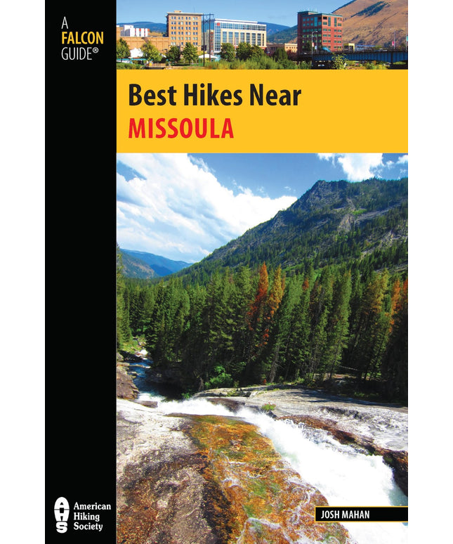 Best Hikes Near Missoula (Best Hikes Near Series)