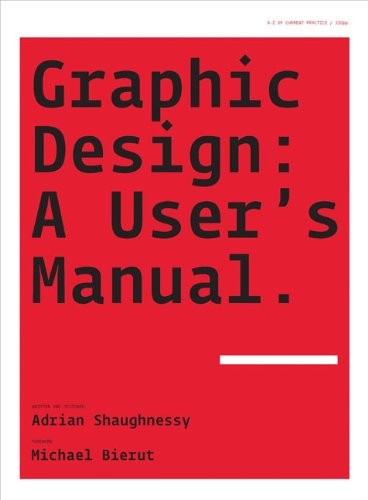 Graphic Design: A User's Manual
