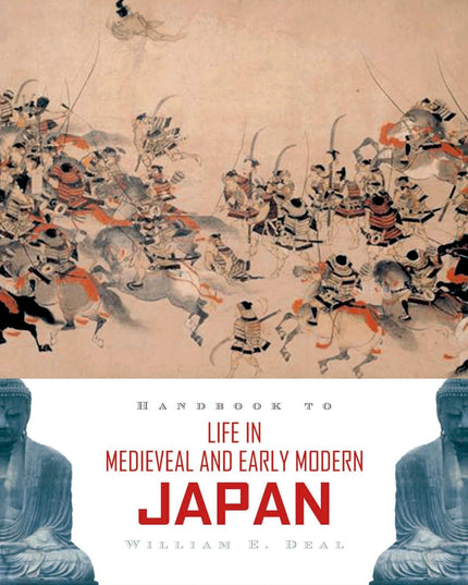 Handbook to Life in Medieval and Early Modern Japan