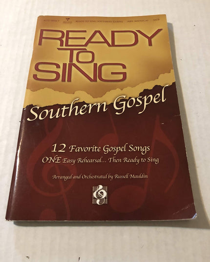 Ready to Sing Southern Gospel: 12 Favorite Gospel Songs, Vol. 1