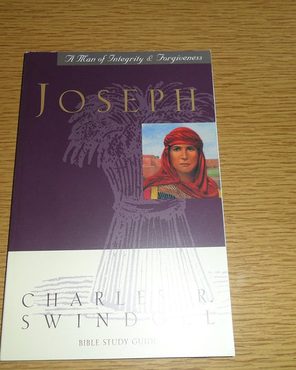 Joseph...a Man of Integrity & Forgiveness