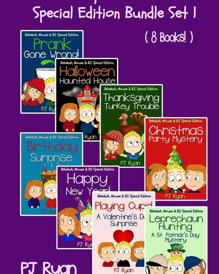 Rebekah, Mouse & RJ: Special Edition Bundle Set 1 (8 Short Stories For Kids Who