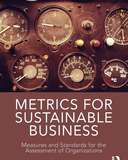 Metrics for Sustainable Business