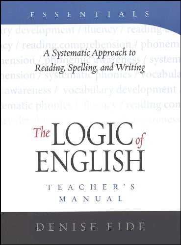 Essentials Teacher's Manual A Systematic Approach to Reading, Spelling, and Wri