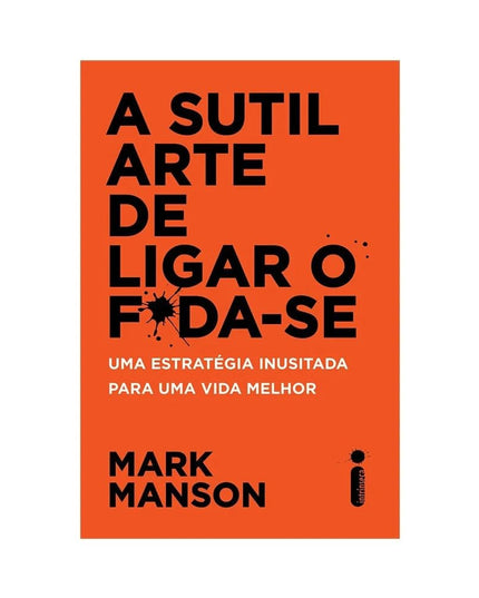 A Sutil Arte de Ligar o Fda-se (Em Portuguese do Brasil)