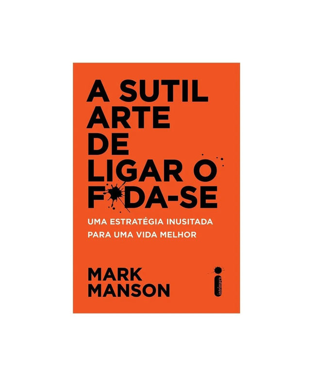 A Sutil Arte de Ligar o Fda-se (Em Portuguese do Brasil)