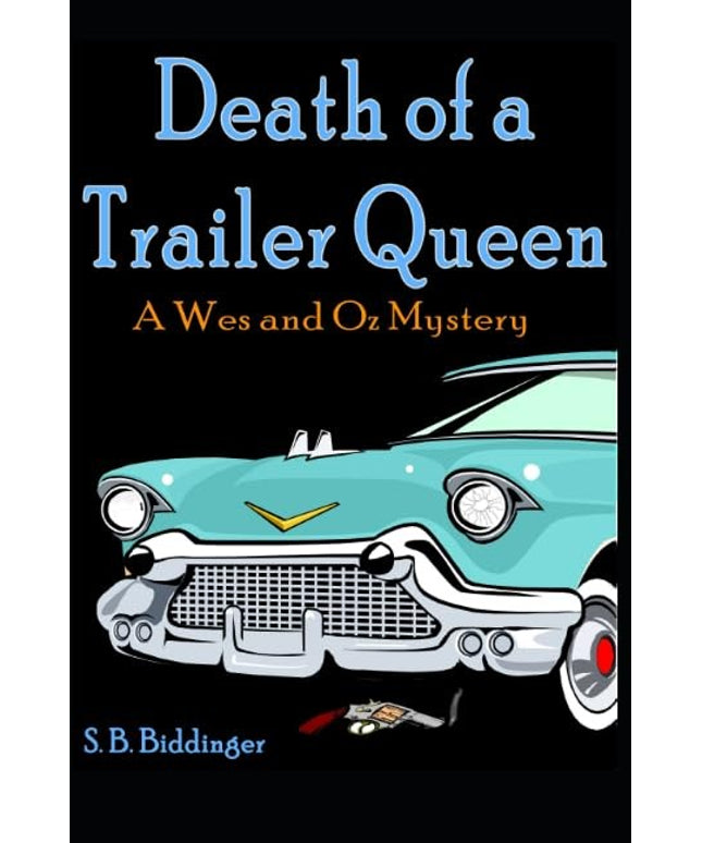 Death of a Trailer Queen (Wes and Oz Mysteries)